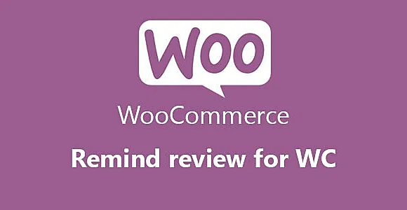 Remind review for WC WordPress Plugin
