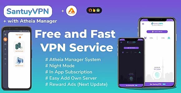 Santuy VPN Best Secure VPN, Free and Fast Virtual Private Network With Admob (Old AtheiaVPN)