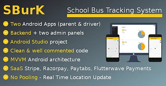 SBurK - School Bus Tracker - Two Android Apps + Backend + Admin panels - SaaS