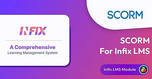 SCORM - Infix LMS Module