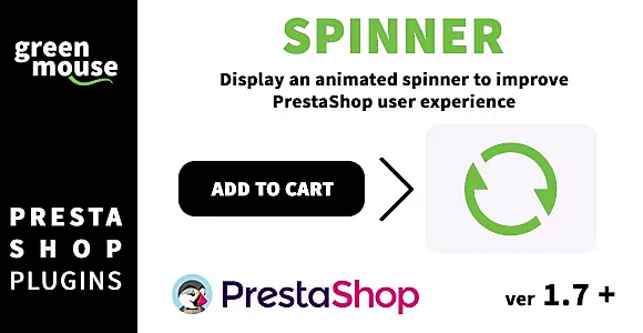 Spinner - improve PrestaShop User Experience