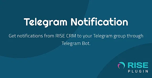 Telegram Notification for RISE CRM