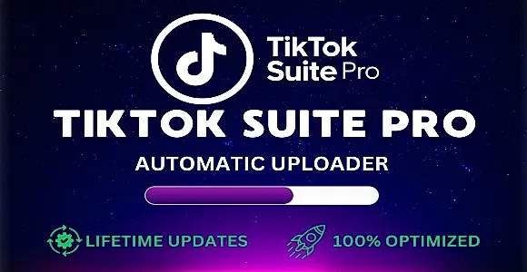 TikTok Suite Pro - Automatic Uploader for Windows