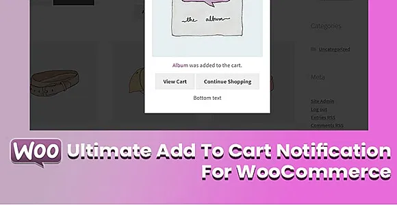 Ultimate Add To Cart Notification For WooCommerce WordPress Plugin