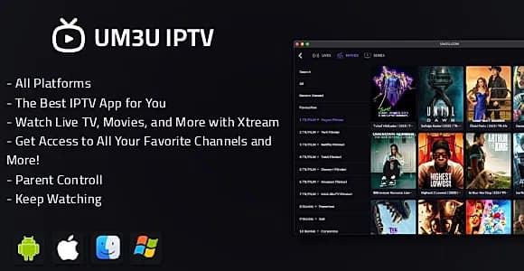 UM3U IPTV - Android, IOS, Mac, Windows, Web , Android TV