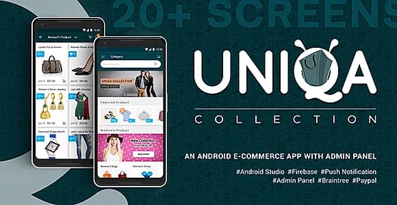 Uniqa - An android eCommerce app with admin panel