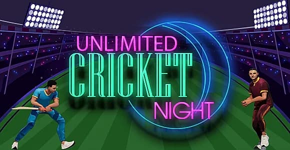 Unlimited Cricket Night