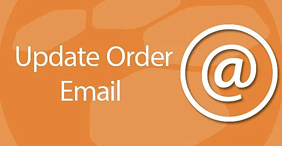 Update order email address and status
