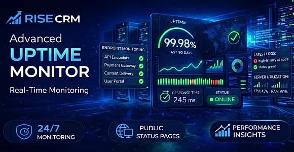 Uptime Monitor for RISE CRM – Real-Time Website Tracking & Status Pages