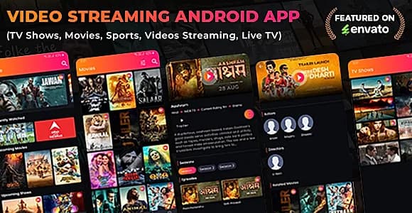 Video Streaming Android App (TV Shows, Movies, Sports, Videos Streaming, Live TV)