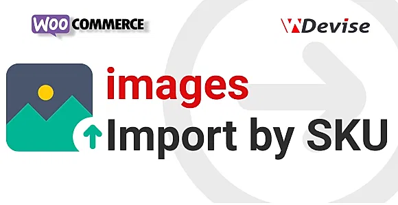 WebDevise WooCommerce Image Import by SKU WordPress Plugin