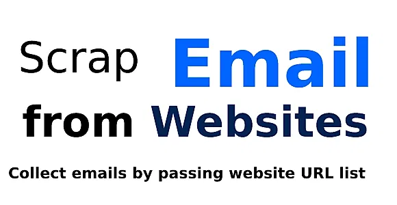 Website URL to Email scraper Automation Tool - Generic email collect
