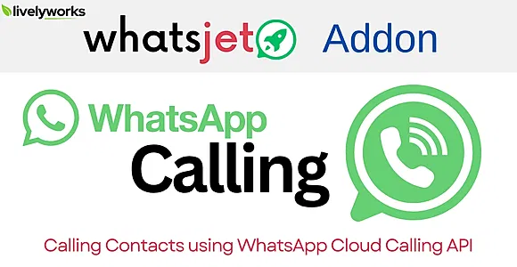 WhatsJet Calling Addon - Upgrade Your WhatsApp Communication