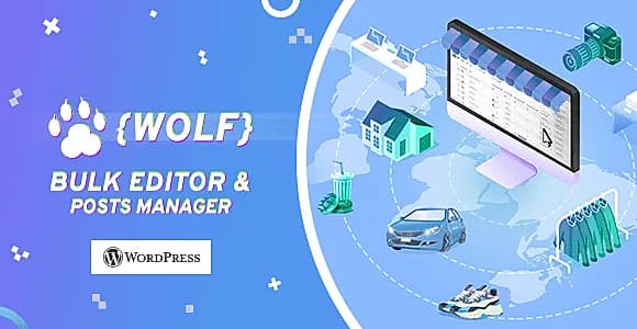 WOLF - WordPress Posts Bulk Editor and Manager Professional WordPress Plugin