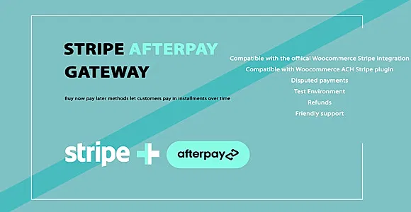 WooCommerce AFTERPAY Stripe Gateway WordPress Plugin