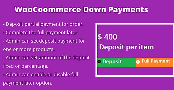 WooCommerce Deposit Down Payments