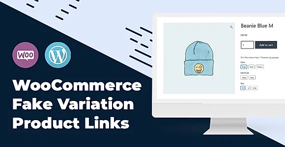 WooCommerce Fake Variation Links for Any Product Type WordPress Plugin