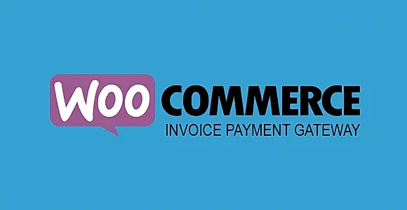 WooCommerce Invoice Payment Gateway