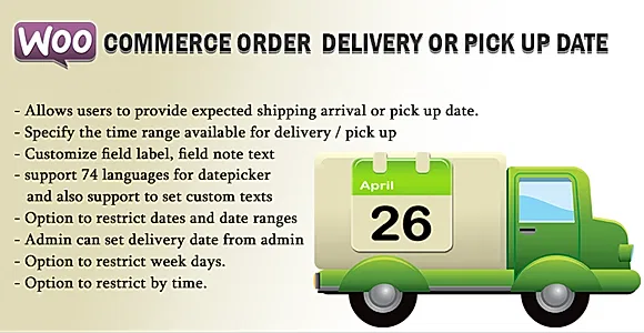 WooCommerce Order Delivery OR Pick up Date WordPress Plugin