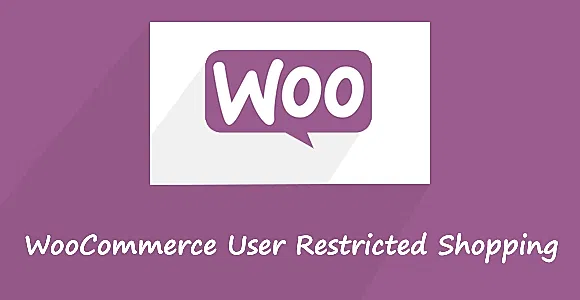 WooCommerce User Restricted Shopping WordPress Plugin