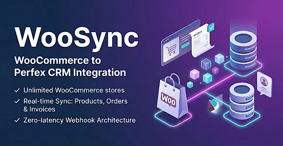 WooSync — WooCommerce Orders, Customers & Invoices Sync for Perfex CRM