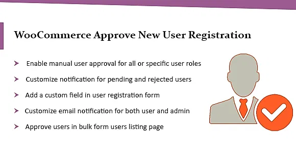 WordPress & WooCommerce Approve New User Registration Plugin