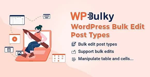 WPBulky - WordPress Bulk Edit Post Types Premium WordPress Plugin