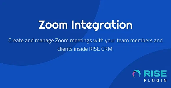 Zoom Integration for RISE CRM